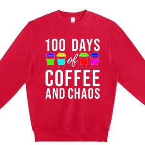 100 Days Of Coffee And Chaos Funny 100th Day School Teacher Gift Premium Crewneck Sweatshirt