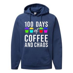 100 Days Of Coffee And Chaos Funny 100th Day School Teacher Gift Performance Fleece Hoodie