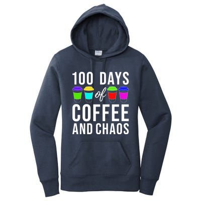 100 Days Of Coffee And Chaos Funny 100th Day School Teacher Gift Women's Pullover Hoodie