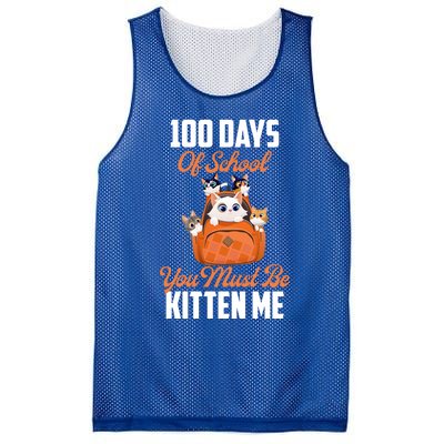 100 Days Of School You Must Be Kitten Me 100th Day Of School Meaningful Gift Mesh Reversible Basketball Jersey Tank