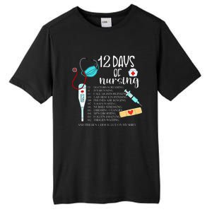 12 Days Of Nursing Funny Nurse Christmas Cute Xmas Tall Fusion ChromaSoft Performance T-Shirt