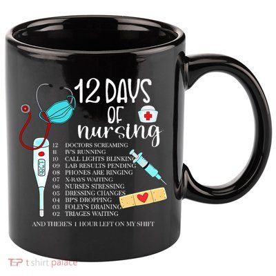 12 Days Of Nursing Funny Nurse Christmas Cute Xmas 11oz C Handle Ceramic Mug