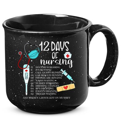 12 Days Of Nursing Funny Nurse Christmas Cute Xmas 15oz Campfire Ceramic Mug