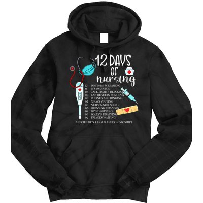 12 Days Of Nursing Funny Nurse Christmas Cute Xmas Tie Dye Hoodie