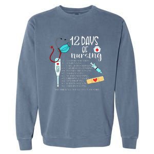 12 Days Of Nursing Funny Nurse Christmas Cute Xmas Garment-Dyed Sweatshirt