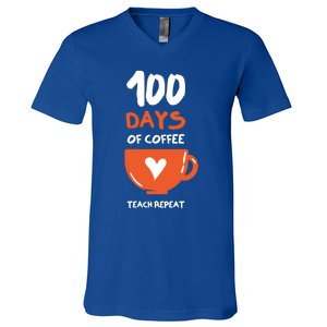 100th Day Of School For Teachers Coffee Meaningful Gift V-Neck T-Shirt