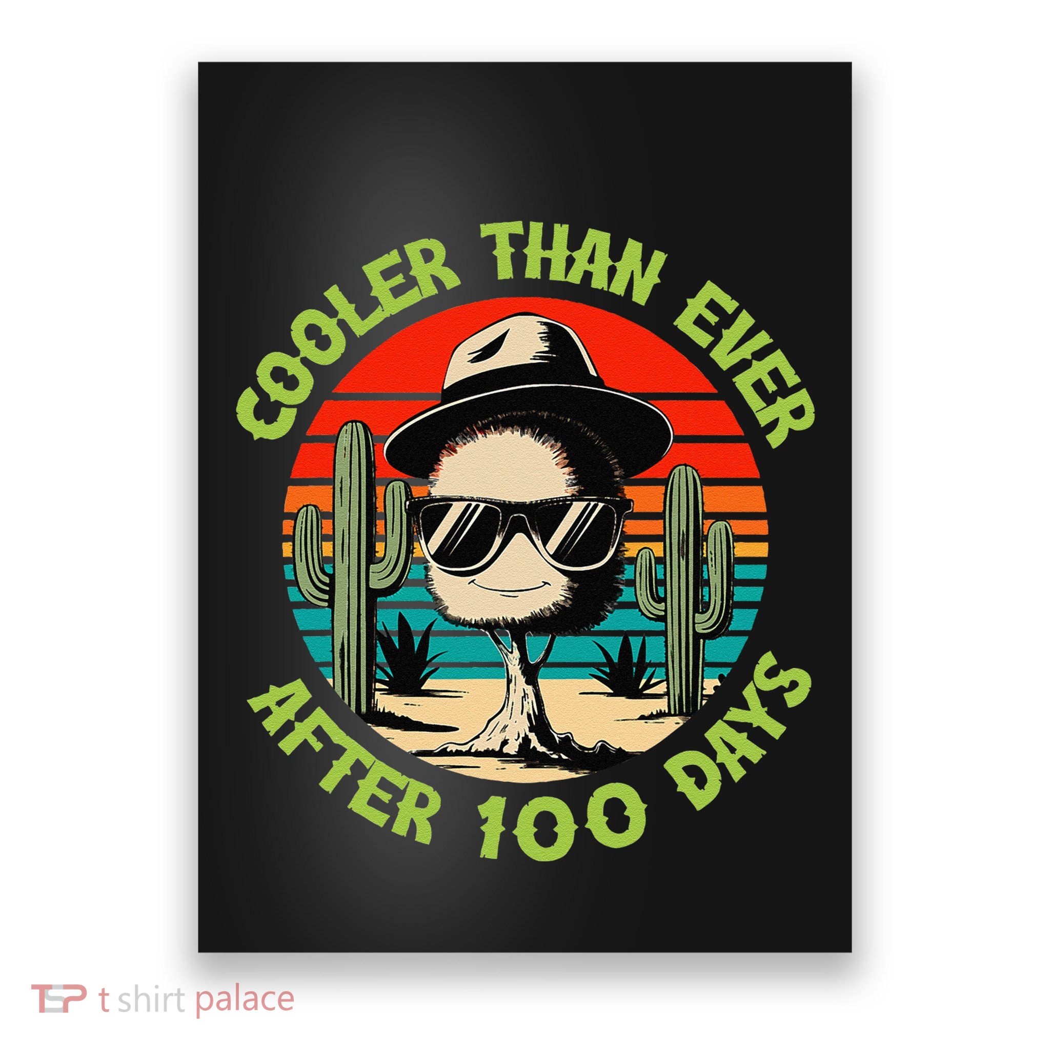 100 Days Of School Cooler Than Ever Cactus Retro Gift Poster