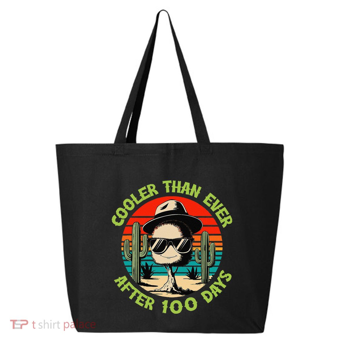 100 Days Of School Cooler Than Ever Cactus Retro Gift 25L Jumbo Tote