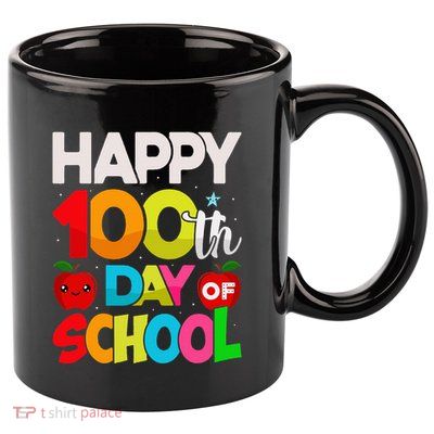100 Days Of School Teacher Student 11oz C Handle Ceramic Mug