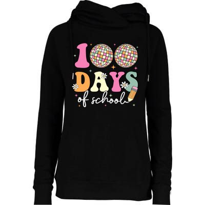 100 Days Of School Teachers Retro Disco 100th Day Of School Womens Funnel Neck Pullover Hood