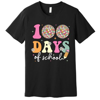 100 Days Of School Teachers Retro Disco 100th Day Of School Premium T-Shirt