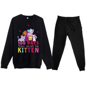 100 Days Of School You Must Be Kitten Funny Students Premium Crewneck Sweatsuit Set