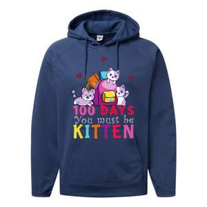 100 Days Of School You Must Be Kitten Funny Students Performance Fleece Hoodie