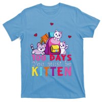 100 Days Of School You Must Be Kitten Funny Students T-Shirt