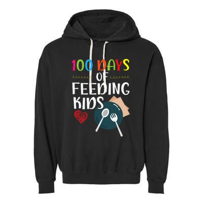 100 Days Of Feeding  Lunch Lady School Canteen Garment-Dyed Fleece Hoodie