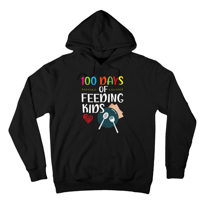 100 Days Of Feeding  Lunch Lady School Canteen Hoodie