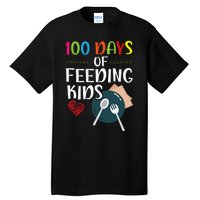 100 Days Of Feeding  Lunch Lady School Canteen Tall T-Shirt