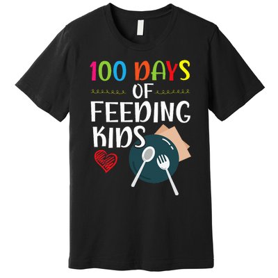 100 Days Of Feeding  Lunch Lady School Canteen Premium T-Shirt