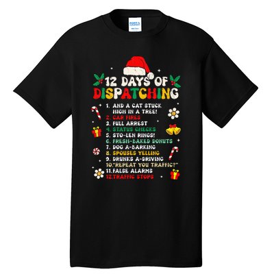 12 Days Of Dispatching Christmas Pajama X Mas Dispatcher Tall T-Shirt