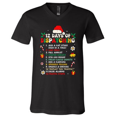 12 Days Of Dispatching Christmas Pajama X Mas Dispatcher V-Neck T-Shirt