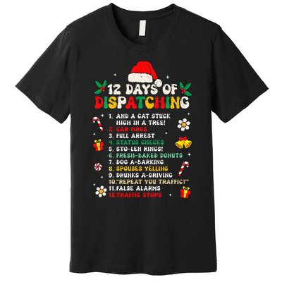 12 Days Of Dispatching Christmas Pajama X Mas Dispatcher Premium T-Shirt