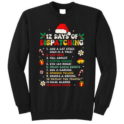 12 Days Of Dispatching Christmas Pajama X Mas Dispatcher Tall Sweatshirt