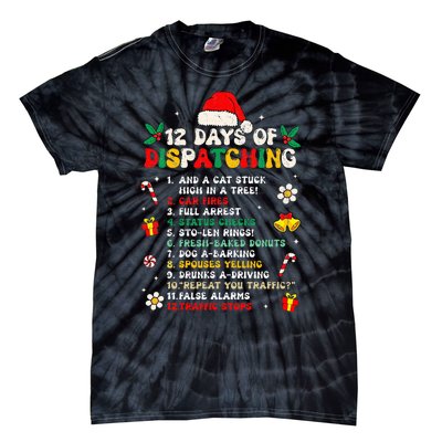 12 Days Of Dispatching Christmas Pajama X Mas Dispatcher Tie-Dye T-Shirt