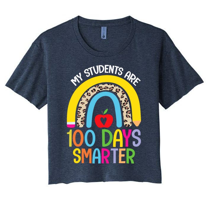 100th Day of School My Students are 100 Days Smarter Teacher Women's Crop Top Tee