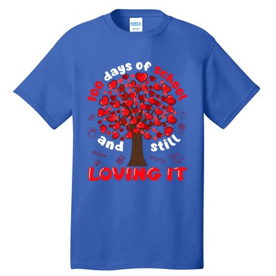 100 Days Of School And I Still Love It Tree Hearts Teacher Gift Tall T-Shirt