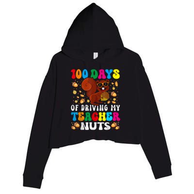 100 Days Of Driving My Teacher Nuts Squirrel Days Of School Crop Fleece Hoodie