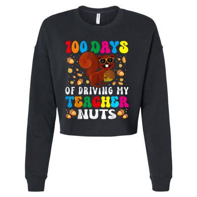 100 Days Of Driving My Teacher Nuts Squirrel Days Of School Cropped Pullover Crew