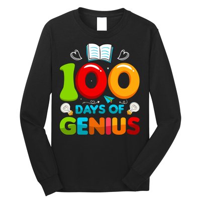 100 Days Of Genius Funny 100th Days Of School Long Sleeve Shirt