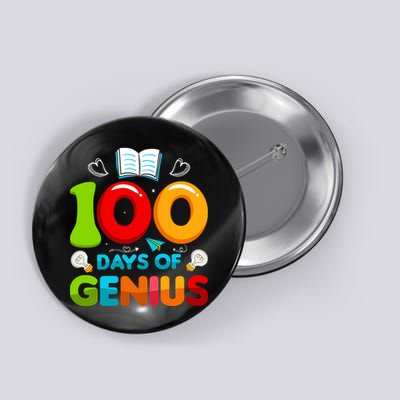 100 Days Of Genius Funny 100th Days Of School Button