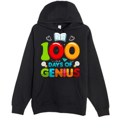 100 Days Of Genius Funny 100th Days Of School Premium Pullover Hoodie