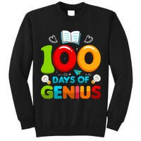 100 Days Of Genius Funny 100th Days Of School Tall Sweatshirt