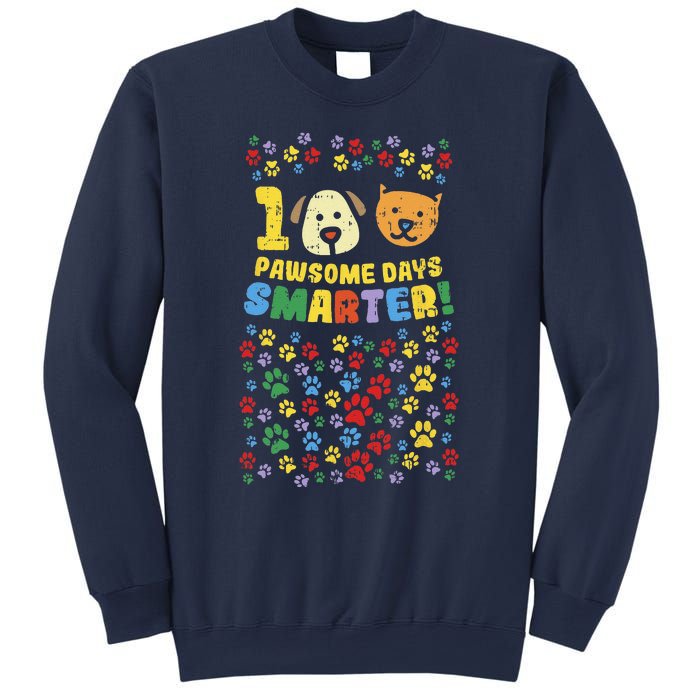 100th Day Of School 100 Pawsome Smarter Dog Cat Paws Sweatshirt