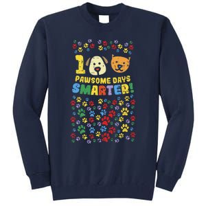 100th Day Of School 100 Pawsome Smarter Dog Cat Paws Tall Sweatshirt