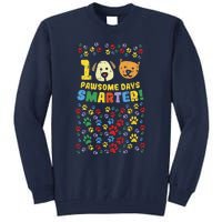 100th Day Of School 100 Pawsome Smarter Dog Cat Paws Tall Sweatshirt