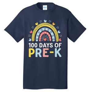 100 Days Of Pre K Rainbow Happy 100th Day Of School Teacher Tall T-Shirt