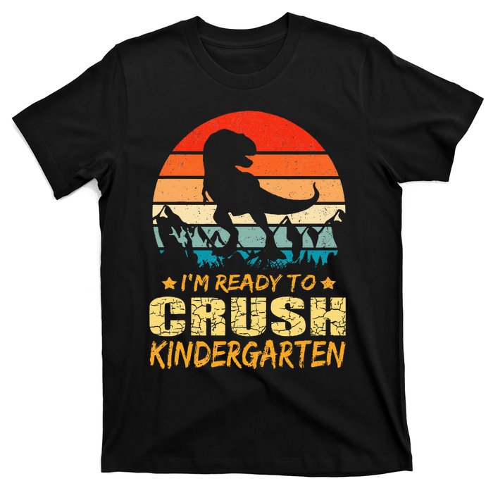 1st Day Of Kindergarten Im Ready To Crush Dinosaur T-Shirt