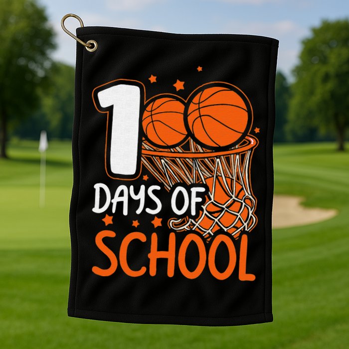 100 Days Of School Basketball 100th Day Balls Golf Towel
