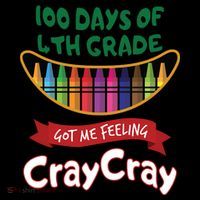 100 Days Of 4th Grade Got Me Feeling Cray Cray 7-Panel Snapback Hat