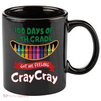 100 Days Of 4th Grade Got Me Feeling Cray Cray 11oz C Handle Ceramic Mug