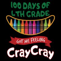 100 Days Of 4th Grade Got Me Feeling Cray Cray 16 in Basic Backpack