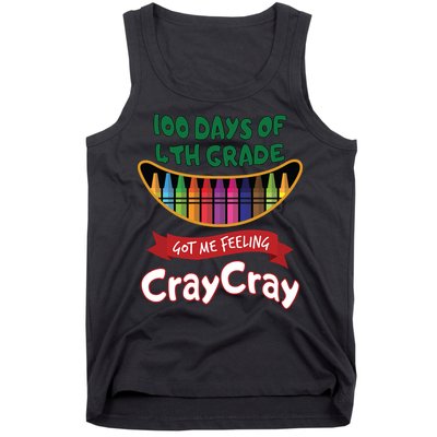 100 Days Of 4th Grade Got Me Feeling Cray Cray Tank Top