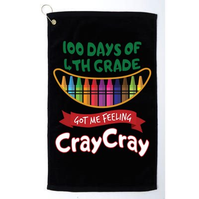 100 Days Of 4th Grade Got Me Feeling Cray Cray Golf Towel