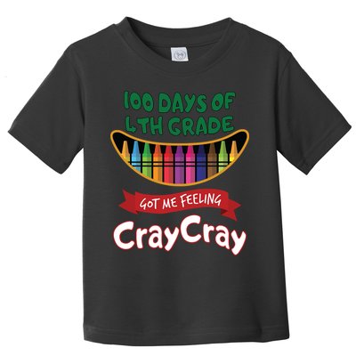 100 Days Of 4th Grade Got Me Feeling Cray Cray Toddler T-Shirt