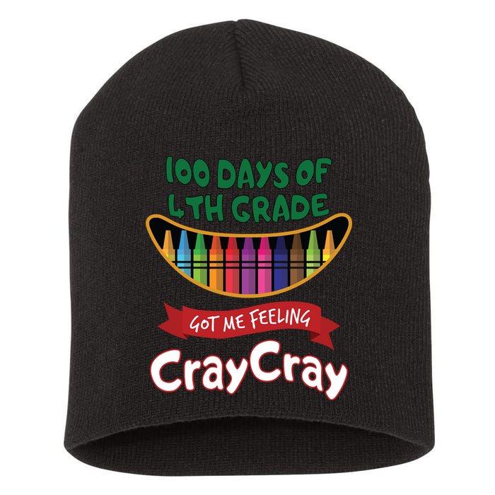 100 Days Of 4th Grade Got Me Feeling Cray Cray Short Acrylic Beanie