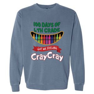 100 Days Of 4th Grade Got Me Feeling Cray Cray Garment-Dyed Sweatshirt