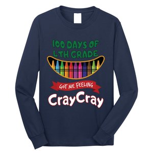 100 Days Of 4th Grade Got Me Feeling Cray Cray Long Sleeve Shirt